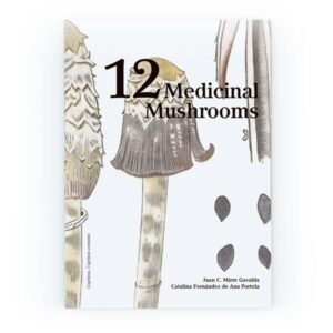 12 Medicinal Mushrooms Book mycotherapy